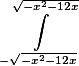 \int\limits_{-\sqrt{-x^{2}-12x}}^{\sqrt{-x^{2}-12x}}